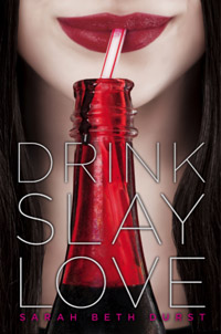 Drink, Slay, Love